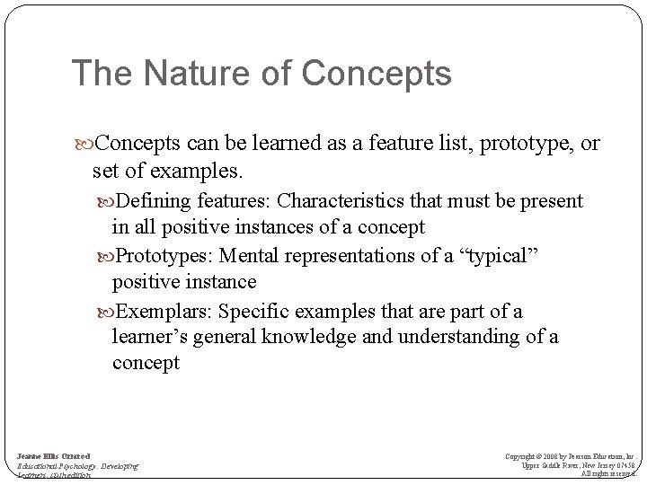 The Nature of Concepts can be learned as a feature list, prototype, or set