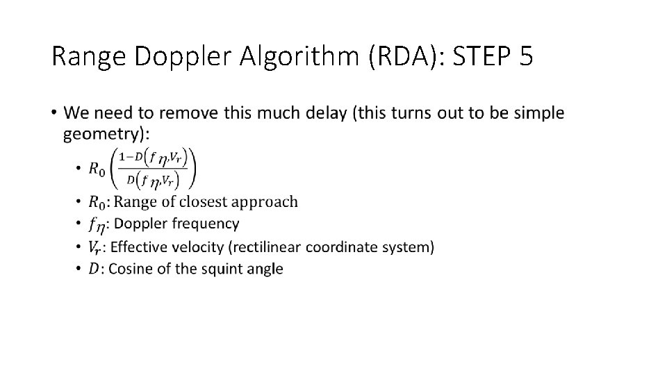 Range Doppler Algorithm (RDA): STEP 5 • 