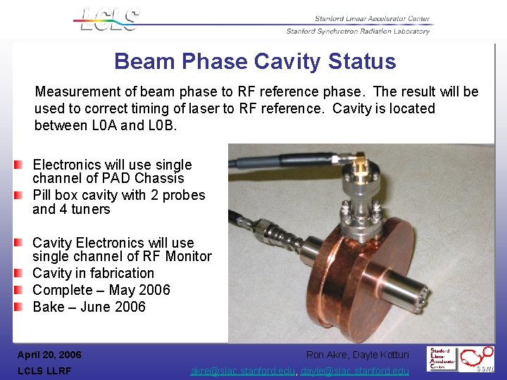 Beam Phase Cavity Status Measurement of beam phase to RF reference phase. The result