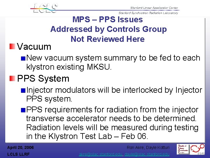 MPS – PPS Issues Addressed by Controls Group Not Reviewed Here Vacuum New vacuum