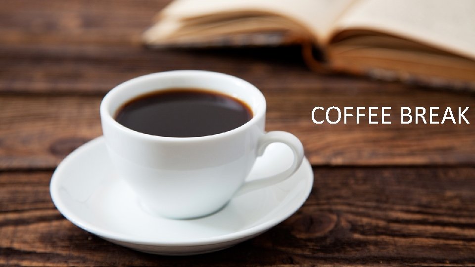 COFFEE BREAK 