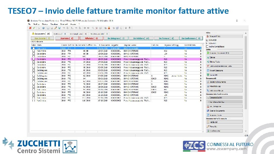 TESEO 7 – Invio delle fatture tramite monitor fatture attive CONNESSI AL FUTURO www.