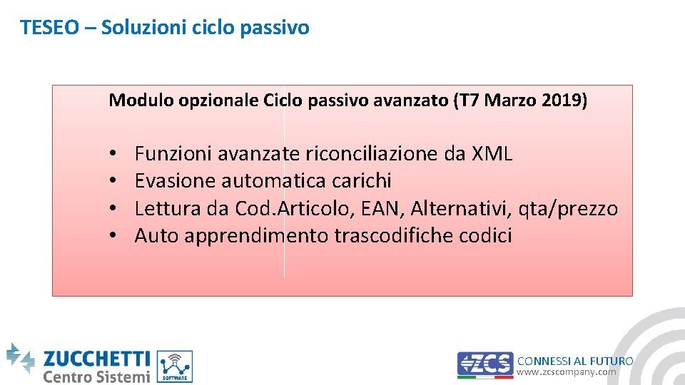 TESEO – Soluzioni ciclo passivo Modulo opzionale Ciclo passivo avanzato (T 7 Marzo 2019)