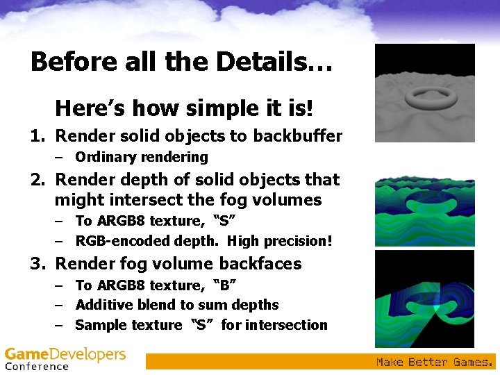 Before all the Details… Here’s how simple it is! 1. Render solid objects to Before all the Details… Here’s how simple it is! 1. Render solid objects to