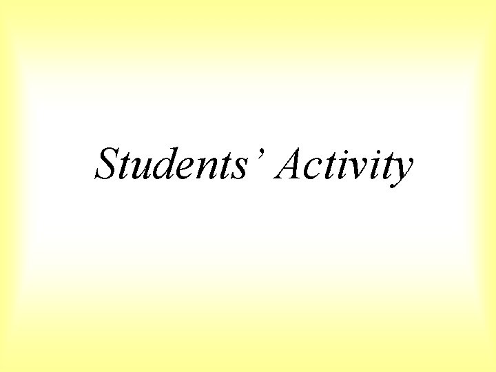 Students’ Activity 