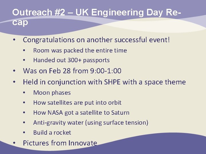 Outreach #2 – UK Engineering Day Recap • Congratulations on another successful event! •