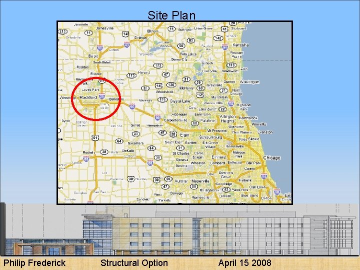 Site Plan Philip Frederick Structural Option April 15 2008 