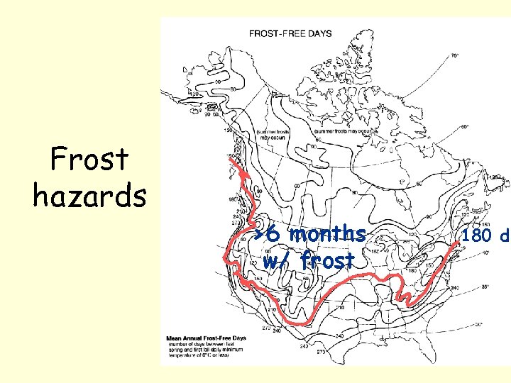 Frost hazards >6 months w/ frost 180 d 