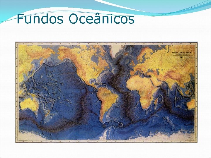 Fundos Oceânicos 