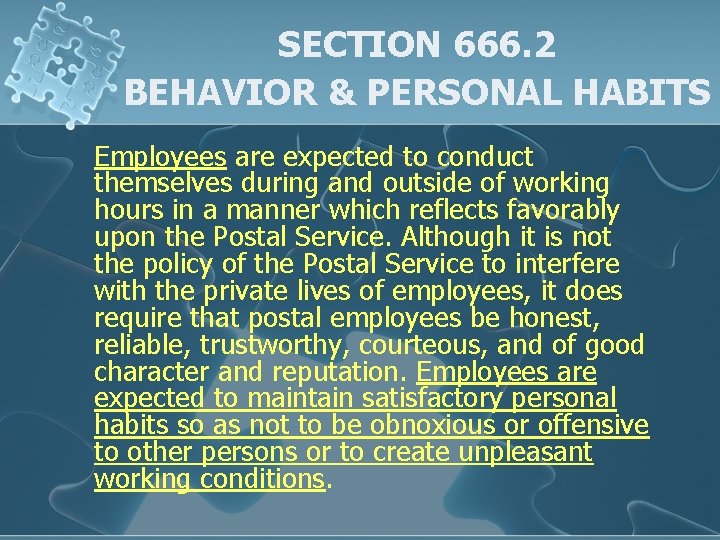 SECTION 666. 2 BEHAVIOR & PERSONAL HABITS Employees are expected to conduct themselves during