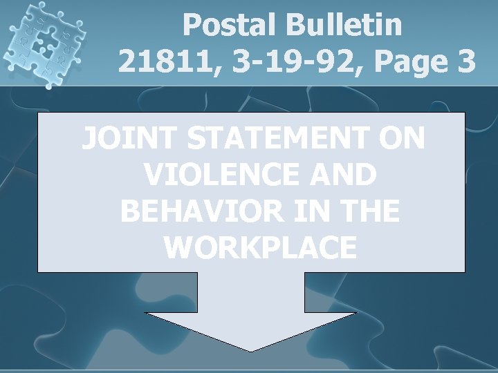 Postal Bulletin 21811, 3 -19 -92, Page 3 JOINT STATEMENT ON VIOLENCE AND BEHAVIOR
