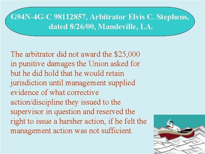 G 94 N-4 G-C 98112857, Arbitrator Elvis C. Stephens, dated 8/26/00, Mandeville, LA. The