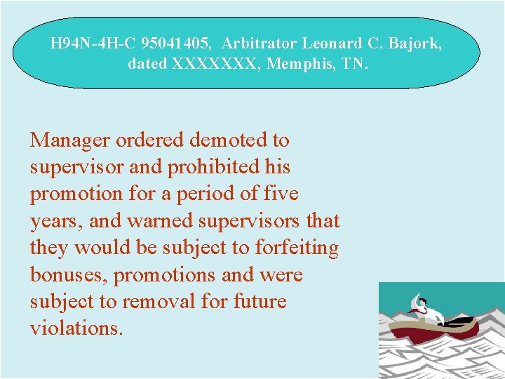 H 94 N-4 H-C 95041405, Arbitrator Leonard C. Bajork, dated XXXXXXX, Memphis, TN. Manager