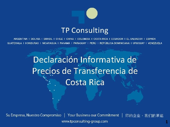 Declaración Informativa de Precios de Transferencia de Costa Rica 1 