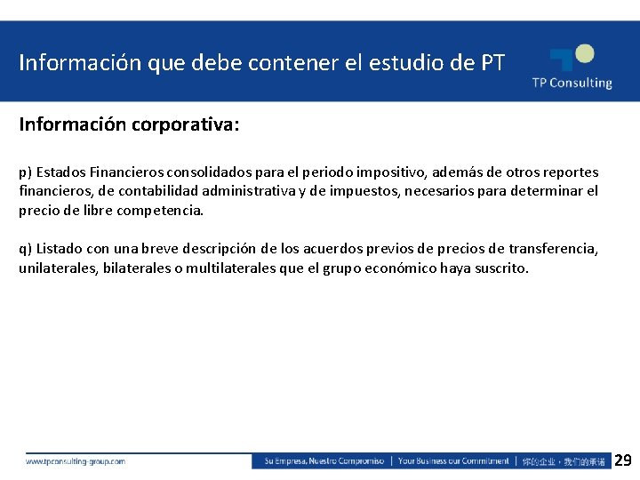 Información que debe contener el estudio de PT Información corporativa: p) Estados Financieros consolidados