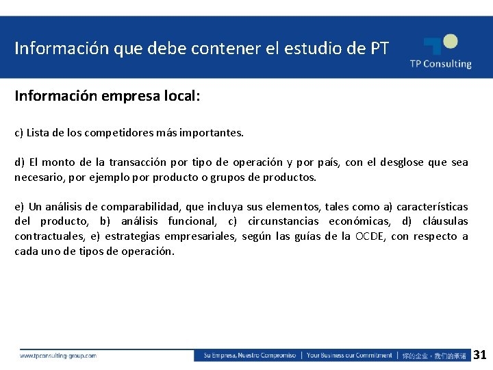 Información que debe contener el estudio de PT Información empresa local: c) Lista de