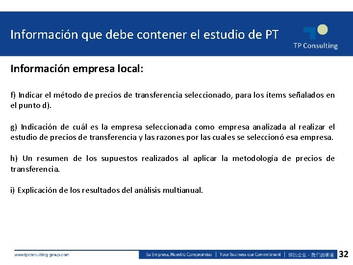Información que debe contener el estudio de PT Información empresa local: f) Indicar el