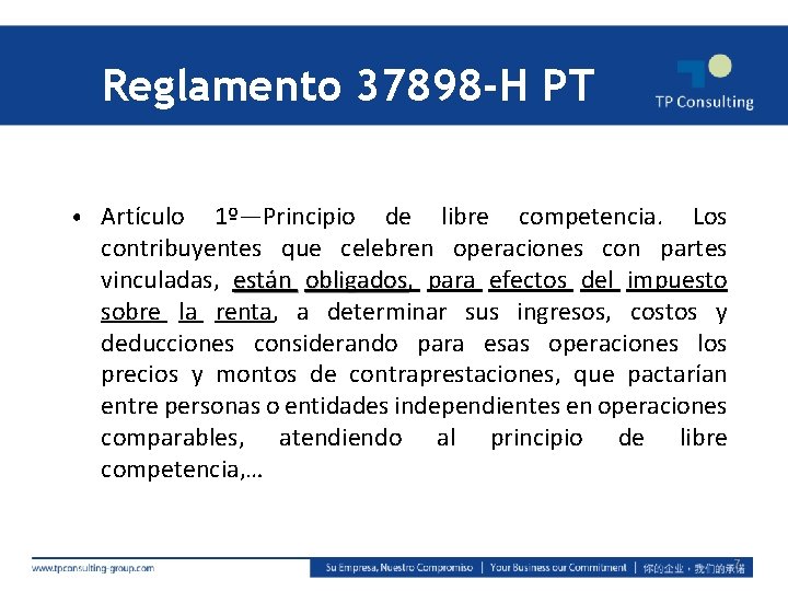 Reglamento 37898 -H PT • Artículo 1º—Principio de libre competencia. Los contribuyentes que celebren