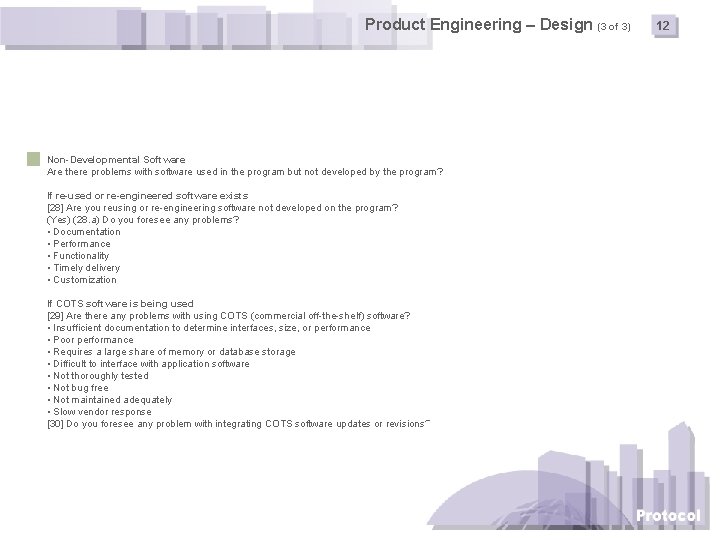 Product Engineering – Design (3 of 3) Non-Developmental Software Are there problems with software