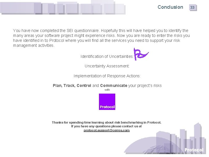 Conclusion You have now completed the SEI questionnaire. Hopefully this will have helped you