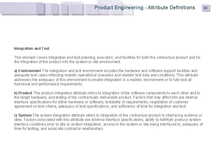 Product Engineering - Attribute Definitions Integration and Test This element covers integration and test