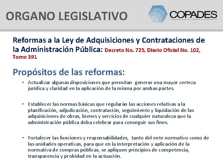 ORGANO LEGISLATIVO Reformas a la Ley de Adquisiciones y Contrataciones de la Administración Pública: