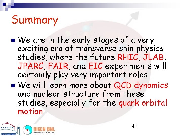 Summary We are in the early stages of a very exciting era of transverse