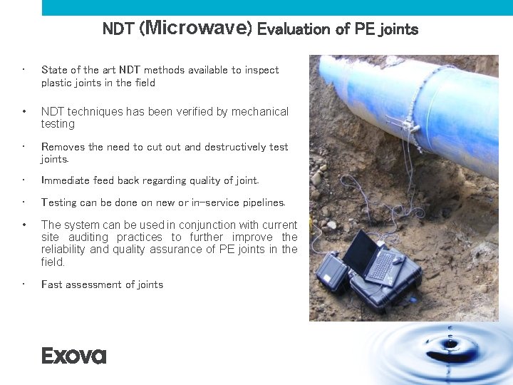 NDT (Microwave) Evaluation of PE joints • State of the art NDT methods available NDT (Microwave) Evaluation of PE joints • State of the art NDT methods available