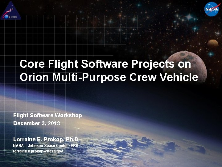 Core Flight Software Projects on Orion Multi-Purpose Crew Vehicle Flight Software Workshop December 3,