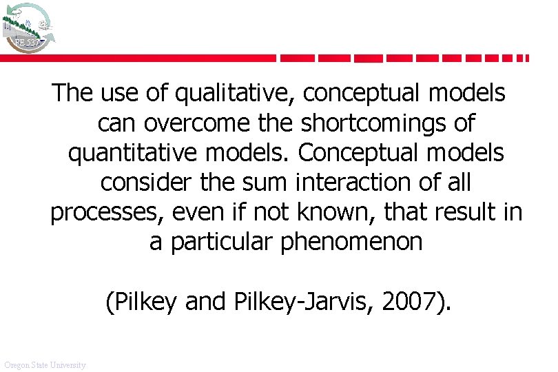 FE 537 The use of qualitative, conceptual models can overcome the shortcomings of quantitative