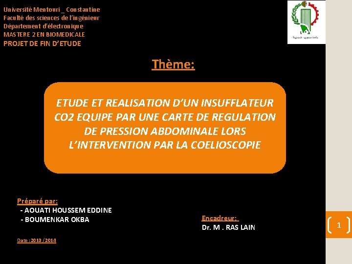 Université Mentouri _ Constantine Faculté des sciences de l’ingénieur Département d’électronique MASTERE 2 EN