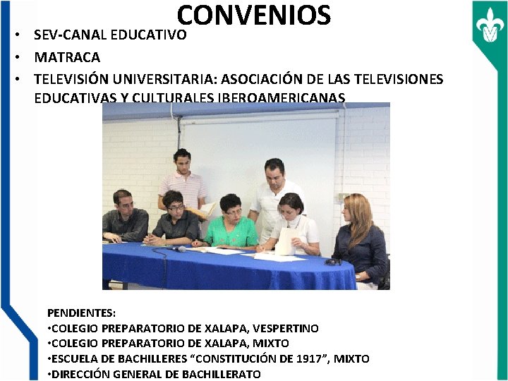 CONVENIOS SEV-CANAL EDUCATIVO • • MATRACA • TELEVISIÓN UNIVERSITARIA: ASOCIACIÓN DE LAS TELEVISIONES EDUCATIVAS