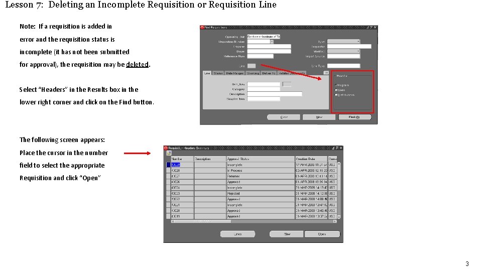 Lesson 7 Deleting an Incomplete Requisition or Requisition