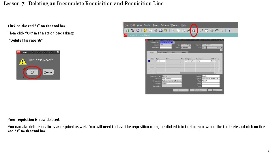 Lesson 7 Deleting an Incomplete Requisition or Requisition