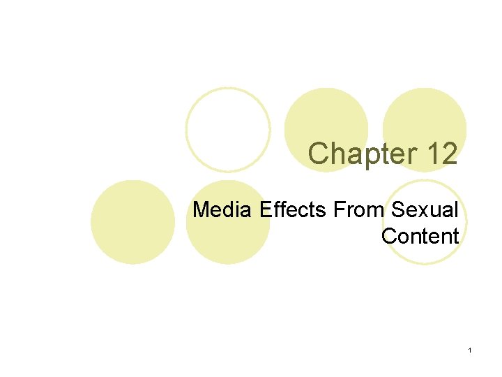 Chapter 12 Media Effects From Sexual Content 1