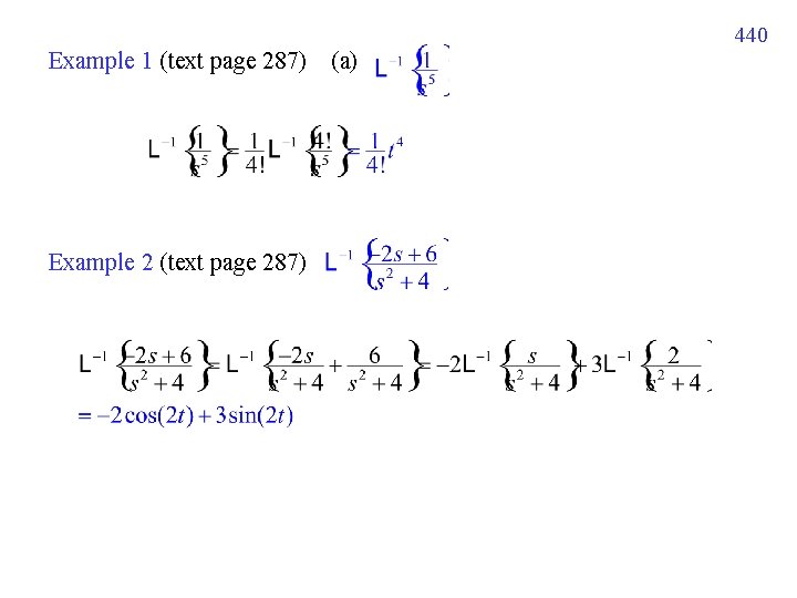 440 Example 1 (text page 287) (a) Example 2 (text page 287) 440 Example 1 (text page 287) (a) Example 2 (text page 287)