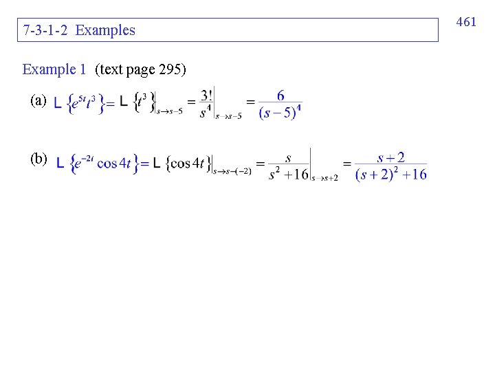 7 -3 -1 -2 Examples Example 1 (text page 295) (a) (b) 461 7 -3 -1 -2 Examples Example 1 (text page 295) (a) (b) 461