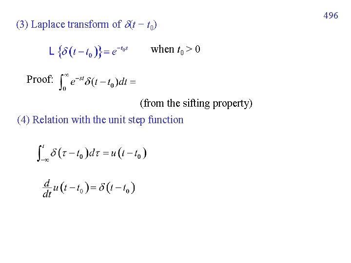 (3) Laplace transform of (t − t 0) when t 0 > 0 Proof: (3) Laplace transform of (t − t 0) when t 0 > 0 Proof:
