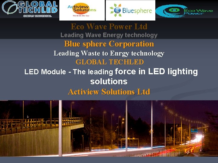 Eco Wave Power Ltd Leading Wave Energy technology Blue sphere Corporation Leading Waste to