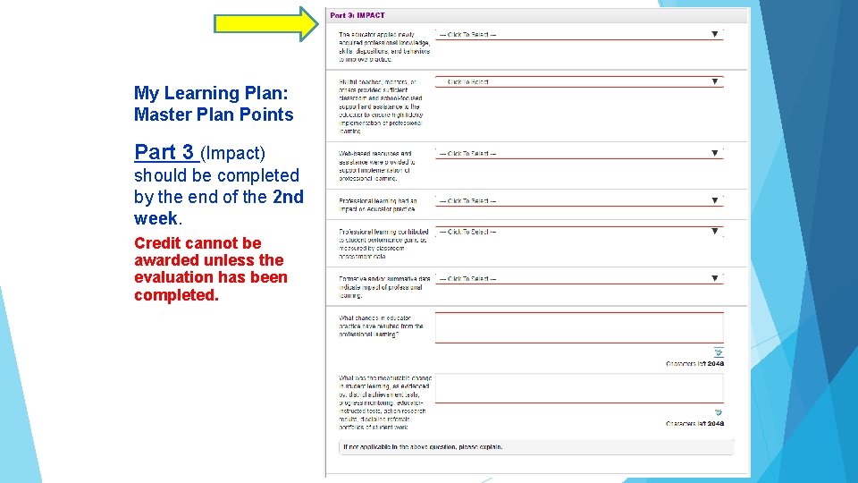 My Learning Plan: Master Plan Points Part 3 (Impact) should be completed by the