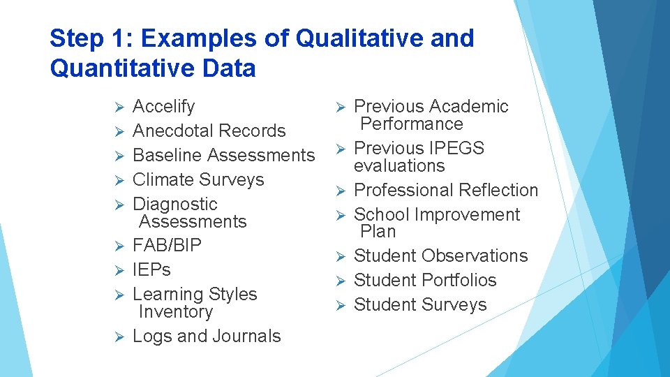 Step 1: Examples of Qualitative and Quantitative Data Ø Ø Ø Ø Ø Accelify