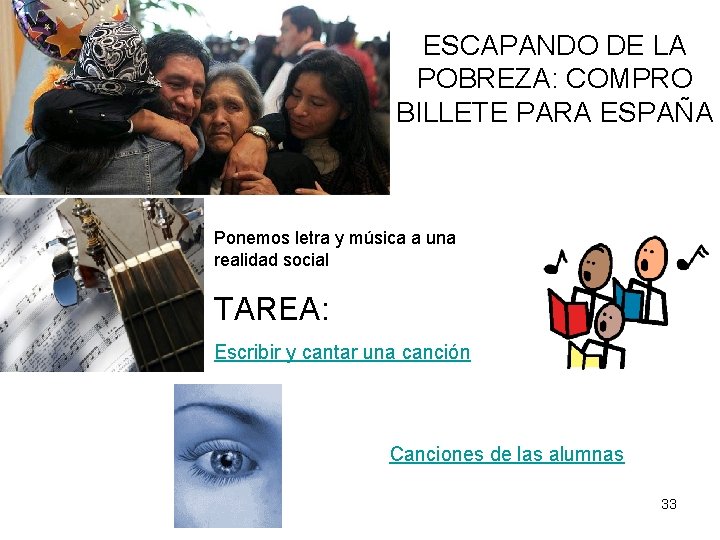 ESCAPANDO DE LA POBREZA: COMPRO BILLETE PARA ESPAÑA Ponemos letra y música a una