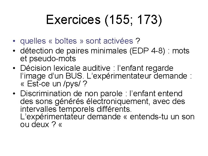 Exercices (155; 173) • quelles « boîtes » sont activées ? • détection de Exercices (155; 173) • quelles « boîtes » sont activées ? • détection de