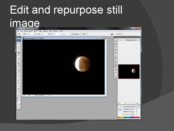 Edit and repurpose still image 