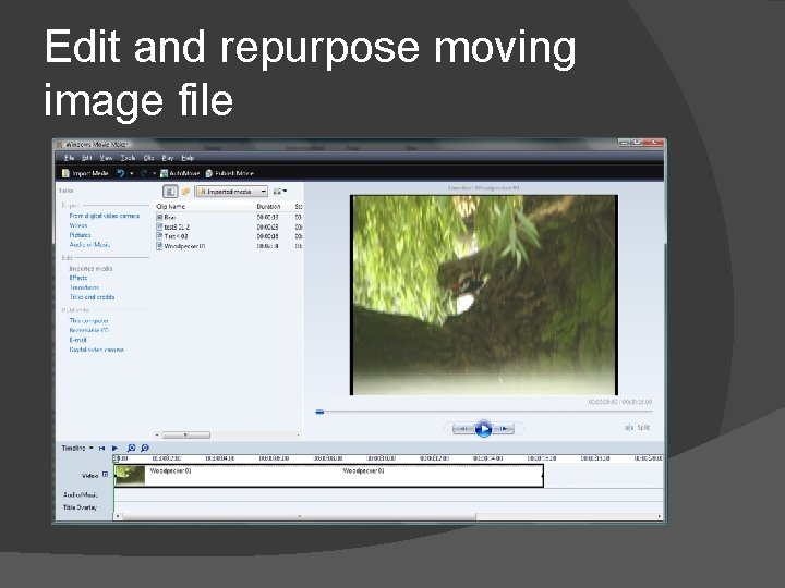 Edit and repurpose moving image file 