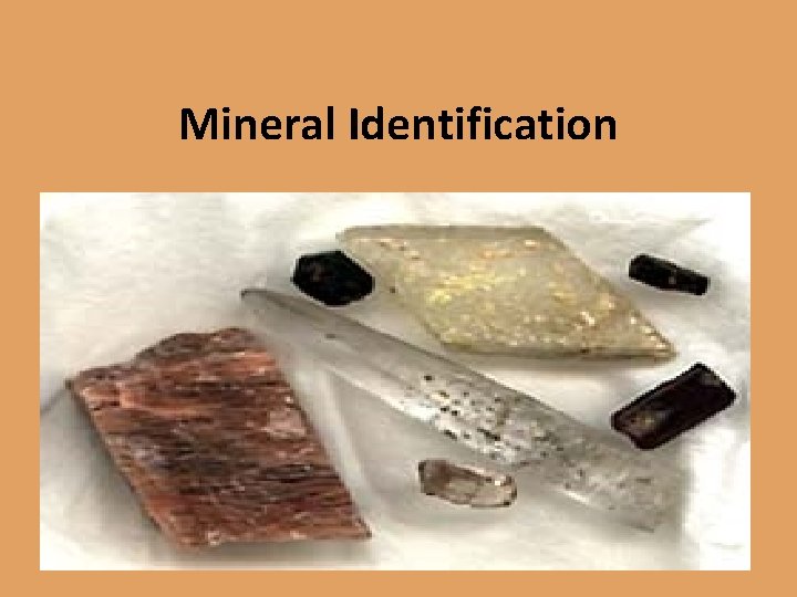 Mineral Identification 