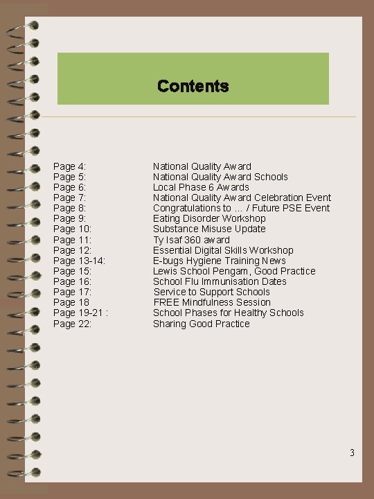 Contents Page 4: National Quality Award Page 5: National Quality Award Schools Page 6: