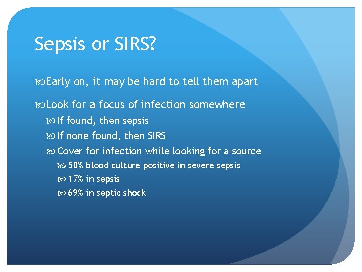 Sepsis or SIRS? Early on, it may be hard to tell them apart Look