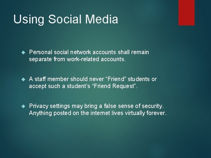 Using Social Media Personal social network accounts shall remain separate from work-related accounts. A Using Social Media Personal social network accounts shall remain separate from work-related accounts. A