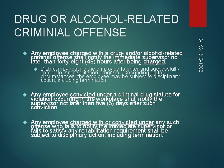 Any employee charged with a drug- and/or alcohol-related criminal offense shall notify the Any employee charged with a drug- and/or alcohol-related criminal offense shall notify the